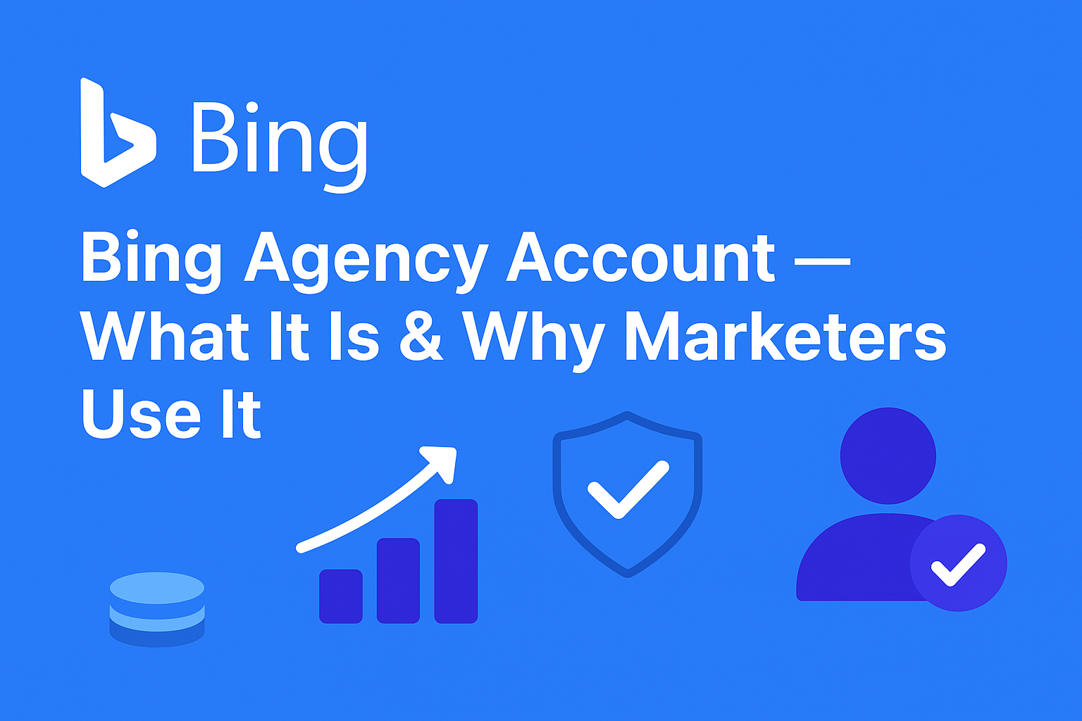 Learn how to rent a Bing Agency Account to launch advertising campaigns without restrictions. Benefits, security, and affordability.